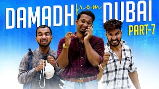 DAMAD from DUBAI Part7  Warangal Diaries Comedy [upl. by Sewellyn787]