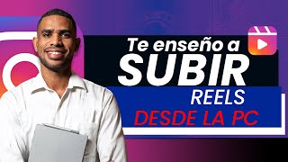 Subir REELS desde la computadora Explicado paso a paso [upl. by Amaris]