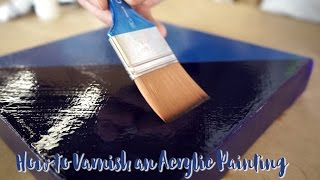 How to Varnish an Acrylic Painting [upl. by Herstein]