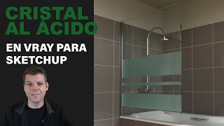 Cristal esmerilado  Cómo configurar en Vray para Sketchup [upl. by Aieka146]