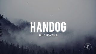 Handog  Musikatha Lyrics  ft Jovi Vilanueva and Reuben Laurante [upl. by Ecnarepmet]