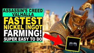 Assassins Creed Valhalla  FARM NICKEL INGOTS FAST AND EASY [upl. by Yelik]