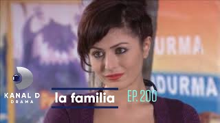 La Familia Ep 200  Avance Exclusivo  Kanal D Drama [upl. by Mcdade]