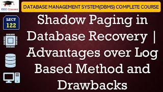 L122 Shadow Paging in Database Recovery  Advantages over Log Based Method and Drawbacks  DBMS [upl. by Leryt879]