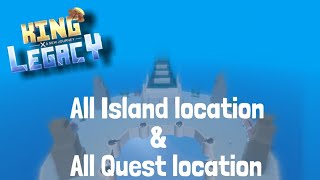 All Island Locations in King LegacyKing Piece [upl. by Acinomahs]