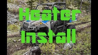 Polaris Ranger 900XP Heater Install 2013  2019 [upl. by Ybbob228]