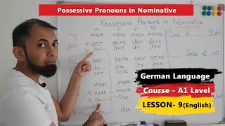 A1 German Course  Lesson 9  Possessive Pronouns in German Nominative case with Examples  English [upl. by Raffin]