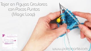 Cómo Tejer con Pocos Puntos en Agujas Circulares Magic Loop [upl. by Levinson23]