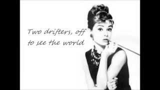 Audrey Hepburn Moon River lyrics [upl. by Bottali]