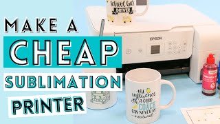 How To Make A Cheap Sublimation Printer  Sublimation For Beginners  Epson EcoTank To Subli [upl. by Nolyad663]