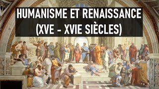 📚 HUMANISME ET RENAISSANCE XVEXVIE SIÈCLES 📚 [upl. by Mauri]