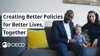 The OECD  Creating Better Policies for Better Lives Together [upl. by Linette16]