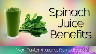 Spinach Juice Benefits for Health [upl. by Oettam]