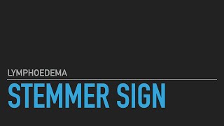 Stemmer Sign [upl. by Farrar]