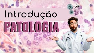 1 Introdução a Patologia [upl. by Oribelle]