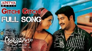 Andhrawala Telugu Movie Gitchi Gitchi Full Song  JrNTR Rakshita [upl. by Fiertz]