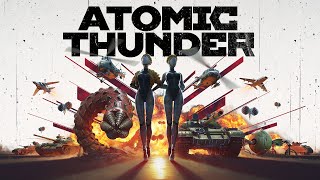 Atomic Thunder Trailer [upl. by Alidus156]