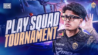 PLAY SQUAD TOURNAMENT  JONATHAN IS BACK  BGMI [upl. by Butterworth]