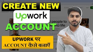 How To Create Upwork Account  Upwork Account Create  Upwork [upl. by Jamal]