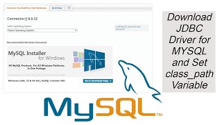 Download JDBC Driver for MySQL  Java Connector Jar File  Setting classpath variable [upl. by Martinson]