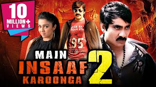 Main Insaaf Karoonga 2 Chanti Hindi Dubbed Full Movie  Ravi Teja Charmme Kaur Daisy Bopanna [upl. by Llebyram]