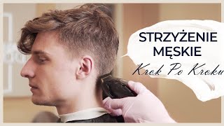 Strzyżenie Męskie Krok Po Kroku  Man Hair Cut Step by Step Tutorial [upl. by Cordey]