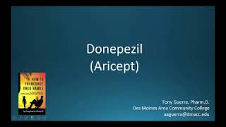 CC How to Pronounce donepezil Aricept Backbuilding Pharmacology [upl. by Ethelinda171]