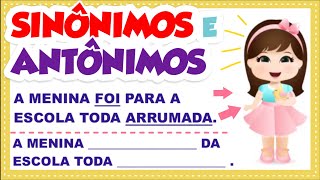 SINÔNIMOS E ANTÔNIMOS  Vila Educativa [upl. by Terra]