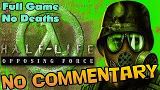 HalfLife OPPOSING FORCE  Full Walkthrough [upl. by Lani]