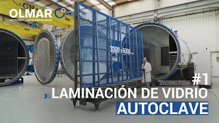 Autoclaves y Vidrio Laminado  ¿Qué tienen en común [upl. by Terence285]