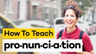 Teaching Pronunciation in 8 Steps [upl. by Trueman]