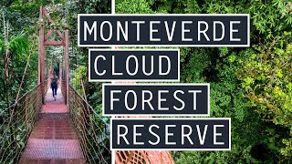 Monteverde Cloud Forest Reserve  Watch BEFORE You Go  Costa Rica [upl. by Accber357]