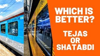 Tejas Vs Shatabdi  Which is better [upl. by Sherm]