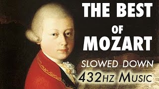 The Best Of Mozart  Slowed Down  432Hz  45 Hours [upl. by Yentroc385]