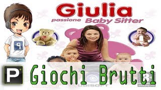 Giochi Brutti  EP21 Giulia Passione BabySitter [upl. by Wilie90]