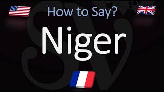 How to Pronounce Niger CORRECTLY English amp French Pronunciation [upl. by Yramesor]