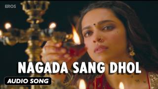 Nagada Sang Dhol  Full Audio Song  Goliyon Ki Raasleela Ramleela [upl. by Ardried277]