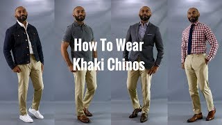 How To Wear Khaki ChinosHow To Style Khaki Chinos [upl. by Alvera]