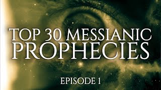 Top 30 Prophecies That Jesus Christ Fulfilled  Episode 13 [upl. by Doti]