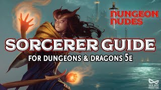 Sorcerer Guide  Classes in Dungeons and Dragons 5e [upl. by Audly]