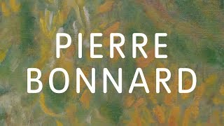 The C C Land Exhibition Pierre Bonnard – The Colour of Memory  Tate [upl. by Corny]