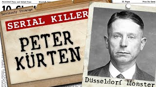 Peter Kürten  The Vampire of Düsseldorf  SERIAL KILLER FILES 2 [upl. by Mika844]