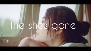 the shes gone「ラベンダー」Music Video [upl. by Lisan]