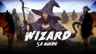 DnD Wizard 5e Guide  Classes for Dungeons and Dragons [upl. by Zachary394]