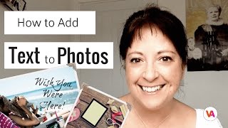 How to Easily Add Text to Photos and Images [upl. by Buller650]