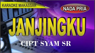 karaoke makassar janjingku  ridwan sau [upl. by Reis]