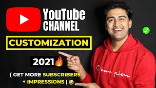 YouTube Channel CUSTOMIZATION 2021🔥  Youtube Channel Customize Kaise Kare in Mobile [upl. by Marinna509]