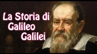 La Storia di Galileo Galilei [upl. by Anitsua]