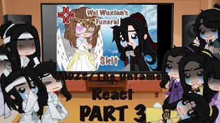 MDZSThe Untamed react to ‘Wei Wuxian’s Funeral’ skit  3  GCRV [upl. by Rumilly40]