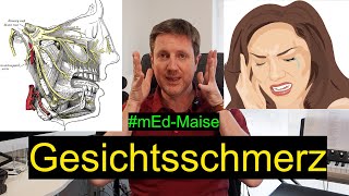 mEdMaise Gesichtsschmerz [upl. by Enniroc100]